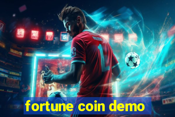 fortune coin demo